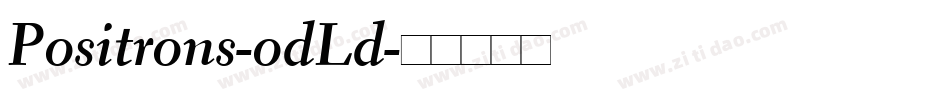 Positrons-odLd字体转换