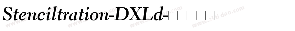 Stenciltration-DXLd字体转换