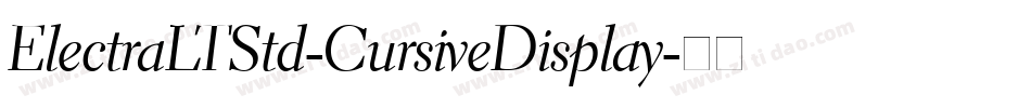 ElectraLTStd-CursiveDisplay字体转换