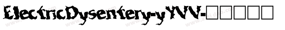 ElectricDysentery-yYVV字体转换
