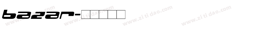 Bazar字体转换