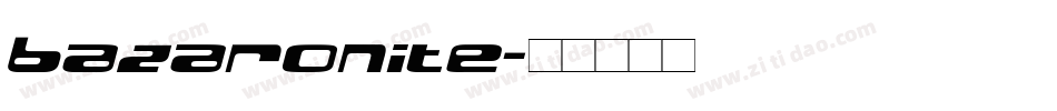 Bazaronite字体转换