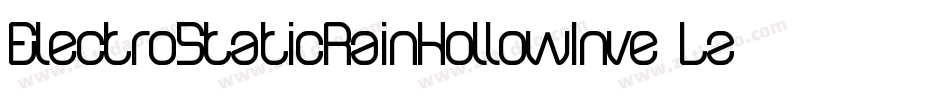 ElectroStaticRainHollowInve-LzXZ字体转换