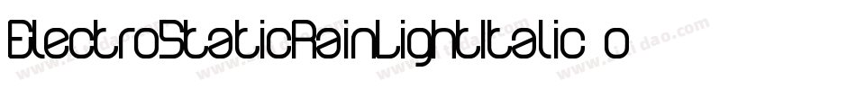 ElectroStaticRainLightItalic-o5m0字体转换