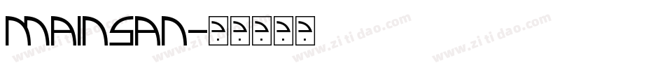 Mainsan字体转换