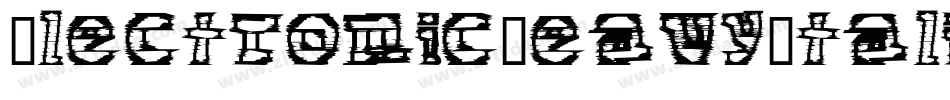 ElectronicHeavyItalic-VnMl字体转换