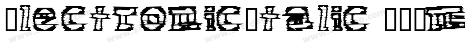 ElectronicItalic-JKVm字体转换
