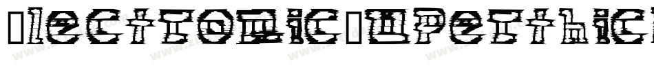 ElectronicSuperthickitalic-Bno5字体转换