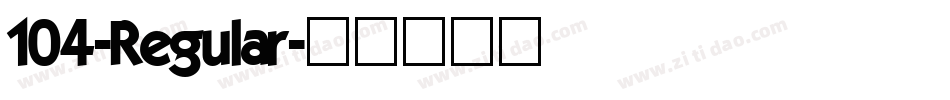 104-Regular字体转换