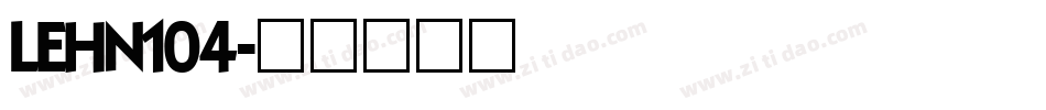 LEHN104字体转换