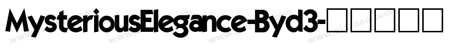 MysteriousElegance-Byd3字体转换