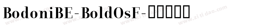 BodoniBE-BoldOsF字体转换