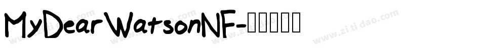 MyDearWatsonNF字体转换
