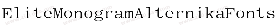 EliteMonogramAlternikaFonts-DYdd字体转换
