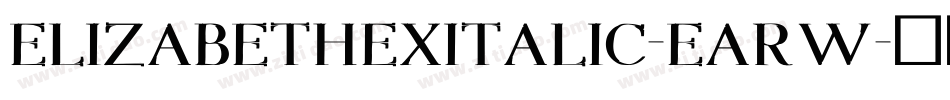 ElizabethExItalic-EaRW字体转换