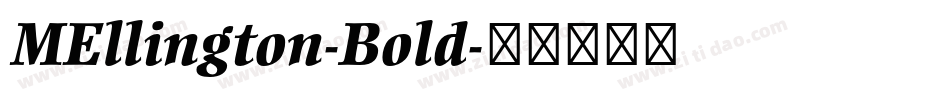 MEllington-Bold字体转换