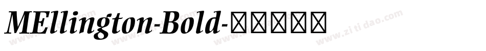 MEllington-Bold字体转换