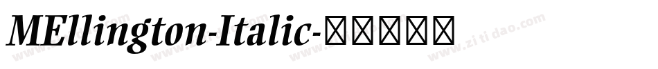 MEllington-Italic字体转换