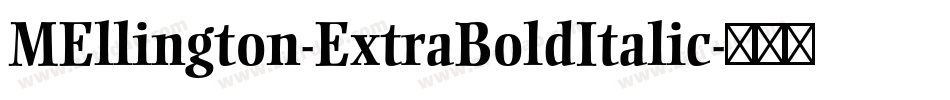 MEllington-ExtraBoldItalic字体转换