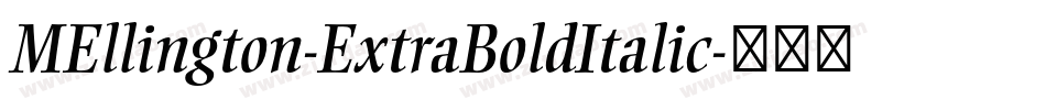 MEllington-ExtraBoldItalic字体转换