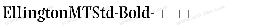 EllingtonMTStd-Bold字体转换