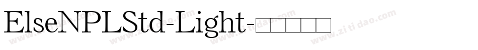 ElseNPLStd-Light字体转换
