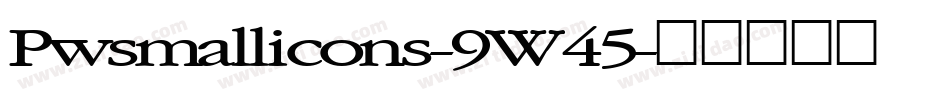 Pwsmallicons-9W45字体转换
