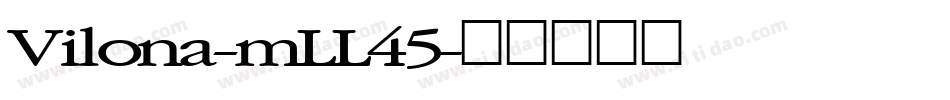 Vilona-mLL45字体转换