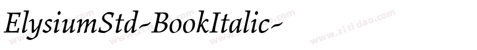 ElysiumStd-BookItalic字体转换