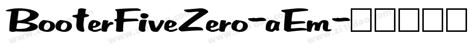 BooterFiveZero-aEm字体转换