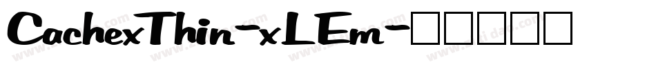 CachexThin-xLEm字体转换