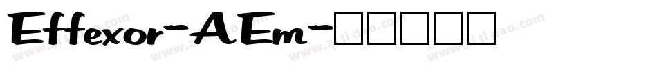 Effexor-AEm字体转换