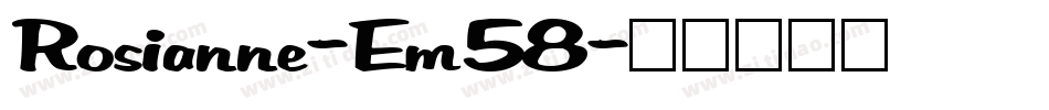 Rosianne-Em58字体转换