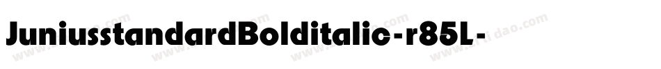 JuniusstandardBolditalic-r85L字体转换
