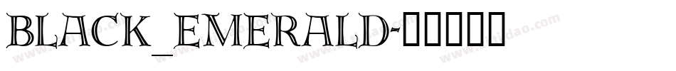 Black_Emerald字体转换