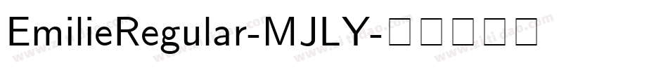EmilieRegular-MJLY字体转换