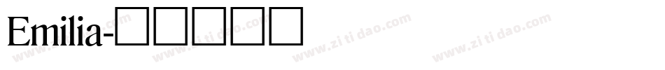 Emilia字体转换