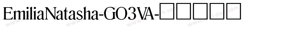 EmiliaNatasha-GO3VA字体转换