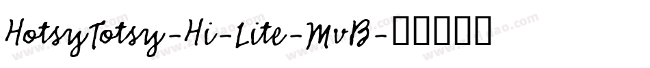 HotsyTotsy-Hi-Lite-MvB字体转换