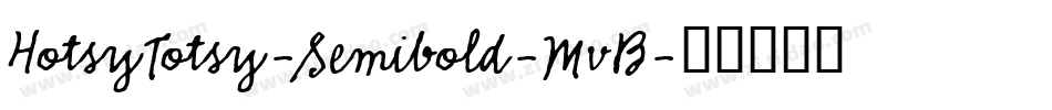HotsyTotsy-Semibold-MvB字体转换