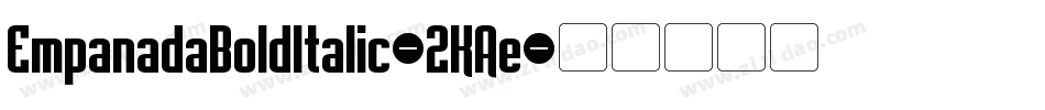 EmpanadaBoldItalic-2KAe字体转换
