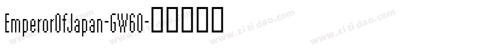 EmperorOfJapan-GW6O字体转换