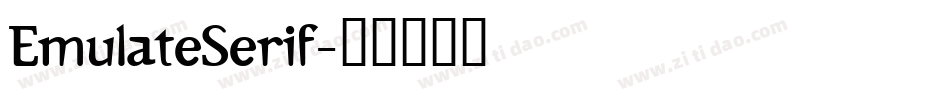 EmulateSerif字体转换