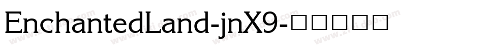 EnchantedLand-jnX9字体转换