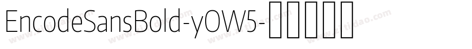 EncodeSansBold-yOW5字体转换