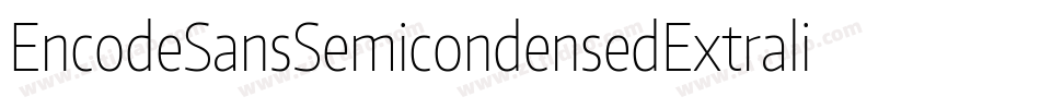 EncodeSansSemicondensedExtralight-dZWK字体转换