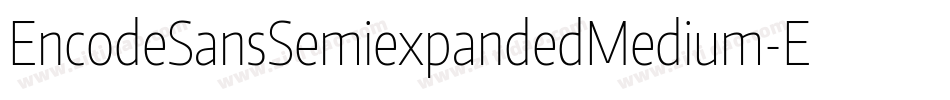 EncodeSansSemiexpandedMedium-EKAe字体转换