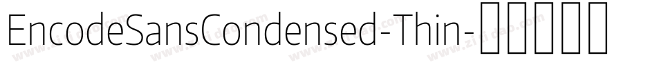 EncodeSansCondensed-Thin字体转换