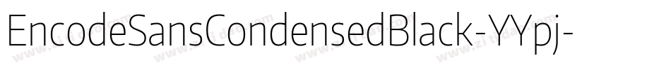 EncodeSansCondensedBlack-YYpj字体转换