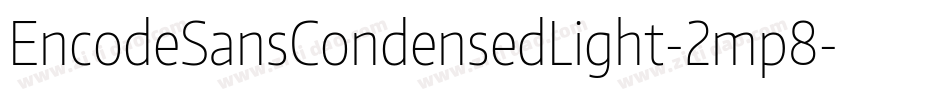 EncodeSansCondensedLight-2mp8字体转换